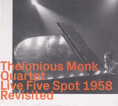 MONK, THELONIUS: Live at the 5-spot 1958